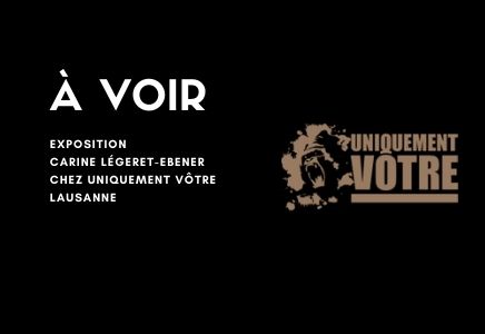 Save the date, Carine Légeret-Ebener sera chez Uniquement Vôtre en juin à Lausanne